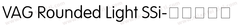 VAG Rounded Light SSi字体转换